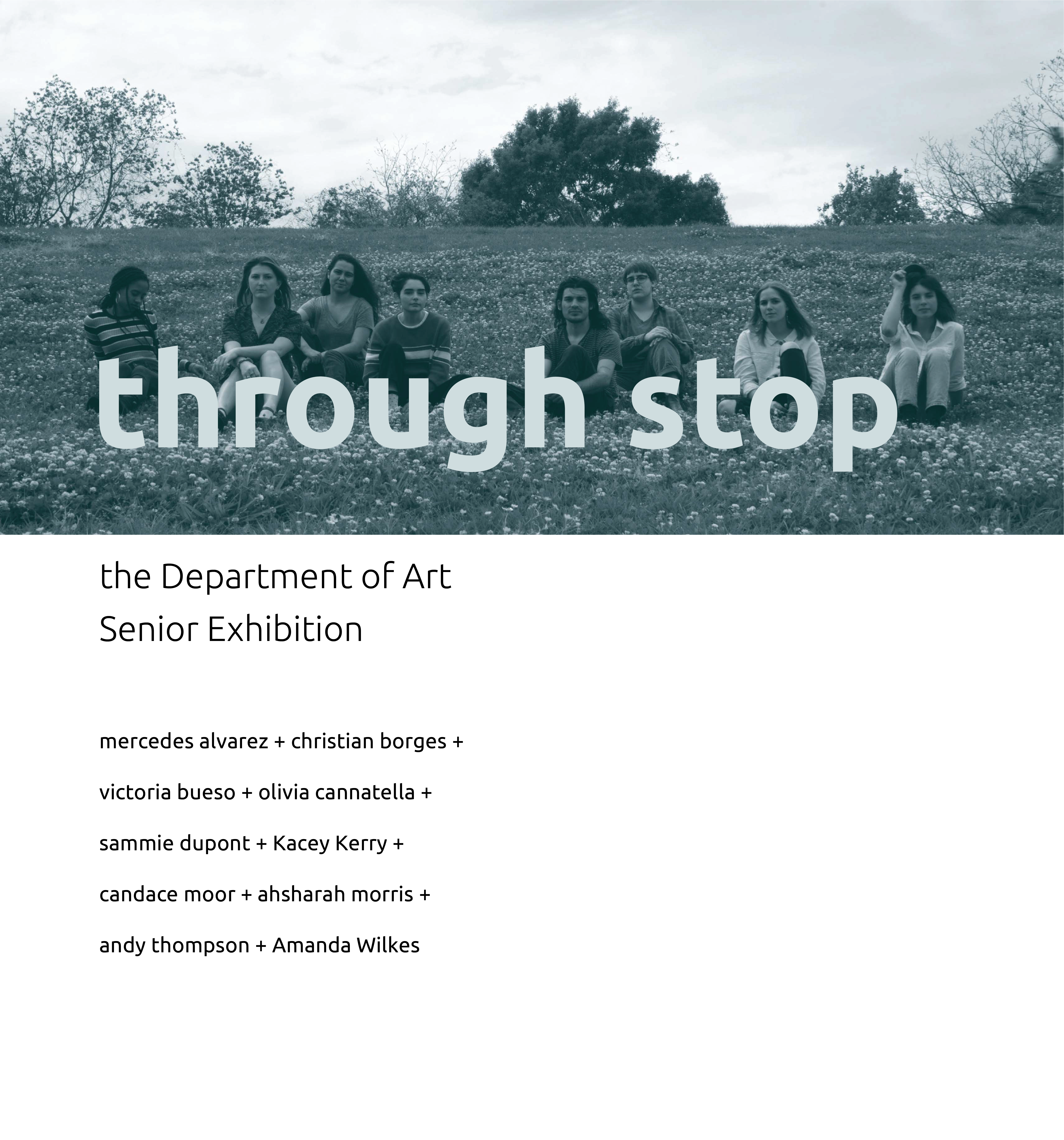 Through stop - the Department of Art Senior Exhibition