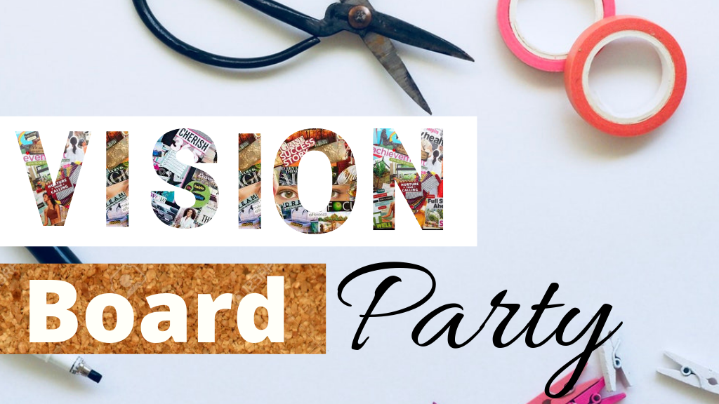 Vision Board Party 