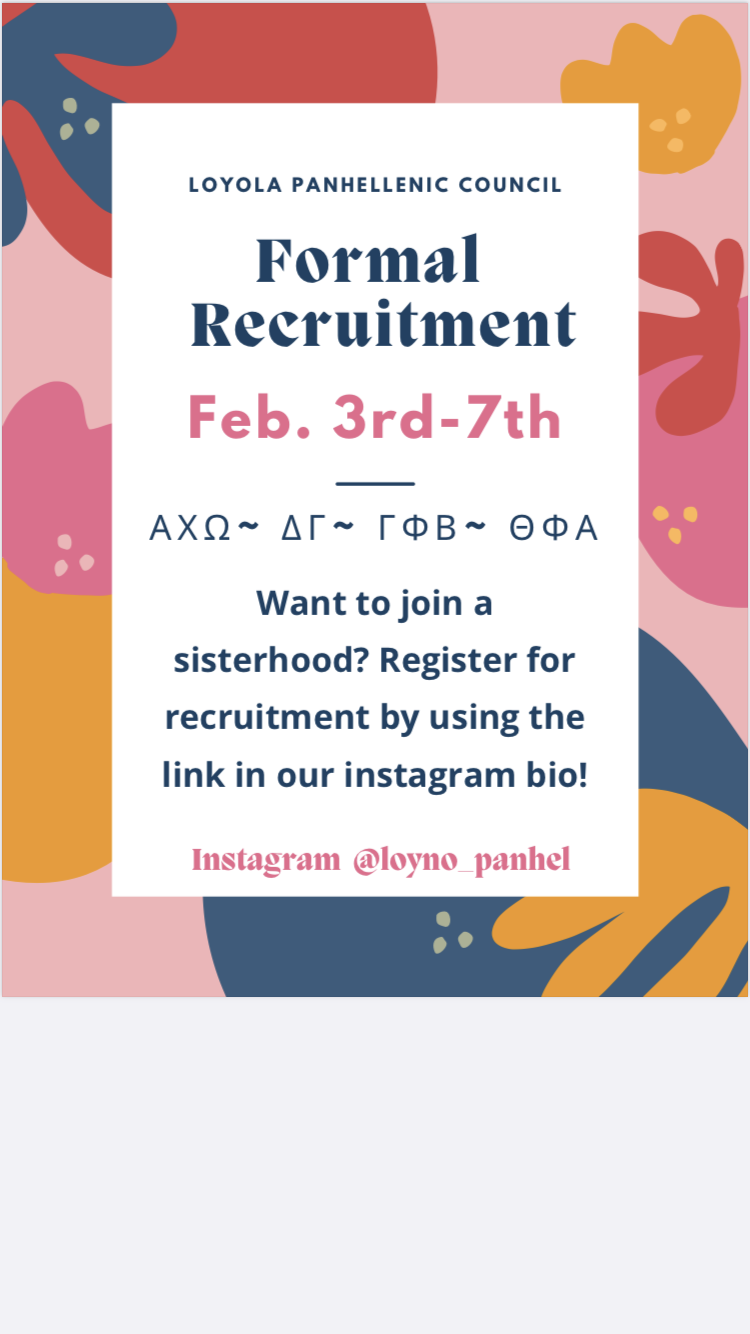 Want to join a sisterhood? Register for recruitment by using the link in our instagram bio? Instagram @loyno_panhel