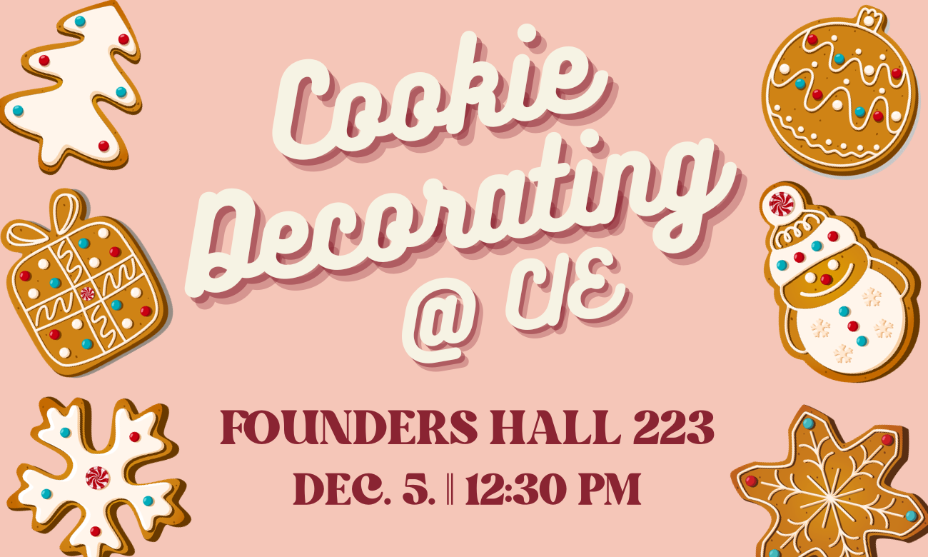 flyer for cookie decorating event that is text on a pink background with decorated sugar cookies on the borders.CIE Office, Founders Hall 223 (Broadway Campus)