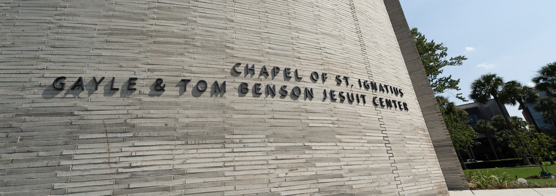 Chapel of St. Ignatius and Gayle and Tom Benson Jesuit Center