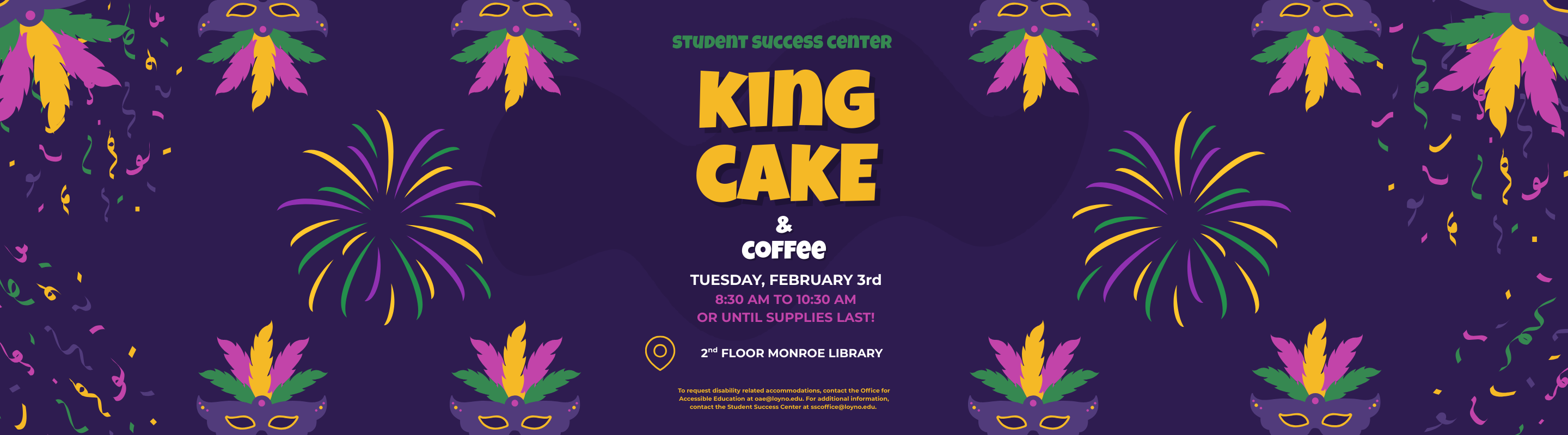 King Cake and Coffee at the SSC on February 3rd