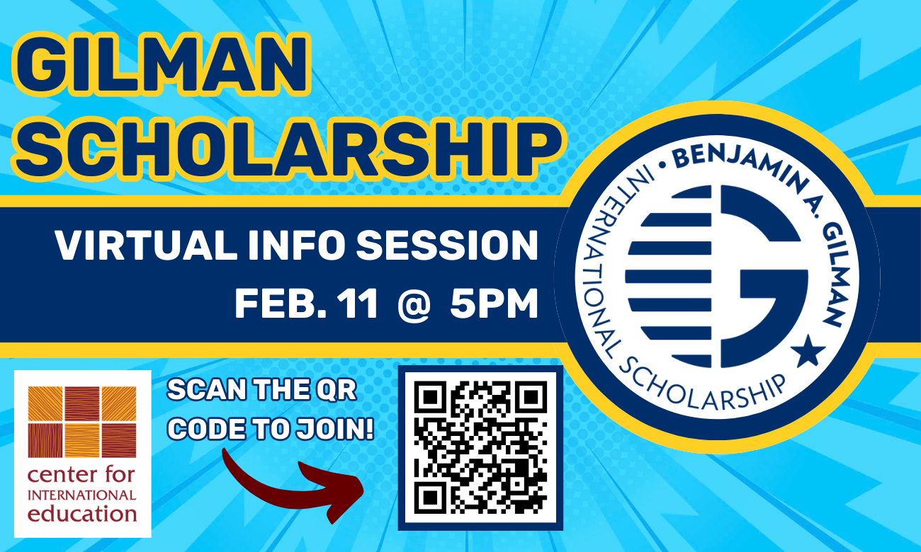 Flyer for workshop featuring the Gilman logo, which is a navy blue capital letter G stylized with blue stripes. The Gilman logo is situated against a bright aqua comic-book-style background. Text with the event information is layered on top of these elements in white and navy bubble letters outlined in yellow. Text reads: GILMAN SCHOLARSHIP VIRTUAL INFO SESSION. FEBRUARY ELEVENTH AT FIVE PM TO SIX PM. SCAN THE Q R CODE TO JOIN! A code is included below.